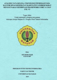 Analisis Tata Kelola Teknologi Informasi pada Kantor Dinas Kesehatan Kabupaten Lombok Barat Menggunakan Kombinasi Framework COBIT 4.1 dan ITIL V3