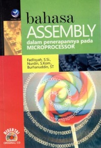 Bahasa Assembly dalam penerapannya pada Microprocessor