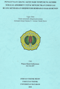 Penggunaan Arang Aktif dari Tempurung Kemiri Sebagai Adsorben untuk Menurunkan Emisi Gas Buang Kendaraan Bermotor Berbahan Bakar Bensin