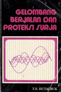 Gelombang Berjalan dan Proteksi Surja