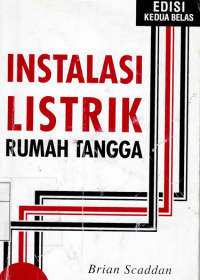 Instalasi listrik rumah tangga / Brian Scaddan