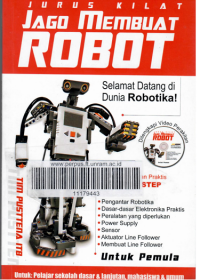 JURUS KILAT JAGO MEMBUAT RJUROBOT / TIM PUSTENA ITB