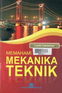 Memahami Mekanika Teknik