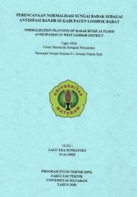 PERENCANAAN NORMALISASI SUNGAI TELAGA LEBUR GUNA PENANGGULANGAN BANJIR DI SEKOTONG LOMBOK BARAT