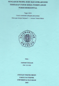 PENGARUH PROFIL SUDU DAN JUMLAH SUDU TERHADAP UNJUK KERJA TURBIN ANGIN POROS HORIZONTAL