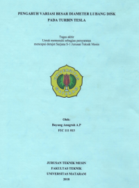 PENGARUH VARIASI BESAR DIAMETER LUBANG  DISK  PADA TURBIN TESLA