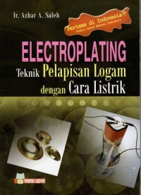 Electroplanting Teknik Pelapisan Logam Dengan Cara Listrik