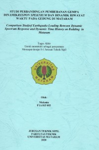 STUDI PERBANDINGAN PEMBEBANAN GEMPA DINAMIK RESPON SPEKTRUM DAN DINAMIK RIWAYAT WAKTU  PADA GEDUNG DI MATARAM