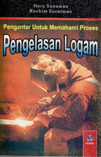 PENGANTAR UNTUK MEMAHAMI PROSES PENGELASAN LOGOM/HERY SONAWAN