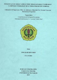 PEMANFAATAN SERAT AMPAS TEBU SEBAGAI BAHAN TAMBAHAN CAMPURAN TERHADAP SIFAT MEKANIK BETON NORMAL