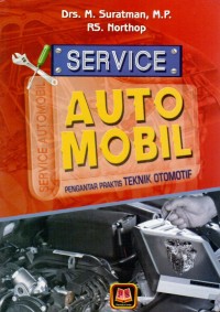 Image of Service Auto Mobil Pengantar Praktis Teknik Otomotif