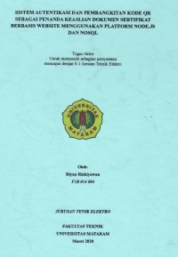 SISTEM INFORMASI UNTUK MENERBITKAN DOKUMEN SERTIFIKAT YANG DISEMATKAN DENGAN KODE-QR SEBAGAI KUNCI OTENTIKASI MENGGUNAKAN NODE.JS DAN NO-SQL