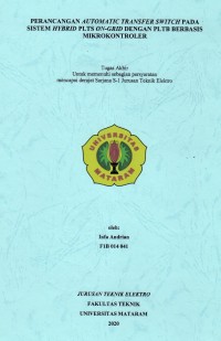 Perancangan Automatic Transfer Switch Pada Sistem Hybrid PLTS On-Grid dengan PLTB Berbasis Mikrokontroler   Design Of Automatic Transfer Switch On Hybrid Solar Power Plant On-Grid With  Wind Power Plant System Based On Microcontroller