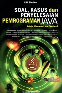 SOAL,KASUS DAN PENYELESAIAN PEMROGRAMAN JAVA /R.H.Sianipar