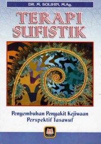 TERAPI SUFISTIK / M.SOLOHIN