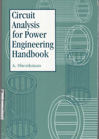 Image of circuit analysis for power engineering handbook /  A.Shenkman